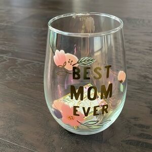 Best Mom Ever Stemless Wine Glass